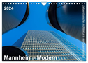 Mannheim Modern. Zeitgenössische Architektur in der Quadratestadt. (Wandkalender 2024 DIN A4 quer), CALVENDO Monatskalender