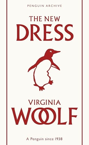Woolf, Virginia. The New Dress. Penguin Books Ltd (UK), 2025.