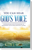 You Can Hear God's Voice