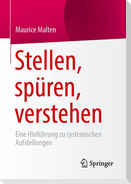 Stellen, spüren, verstehen