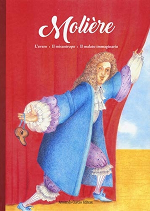 Molière. L' avaro-Il misantropo-Il malato immaginario. Curcio, 2021.
