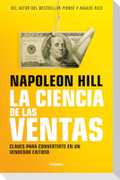 La Ciencia de Las Ventas / Napoleon Hill's Science of Successful Selling