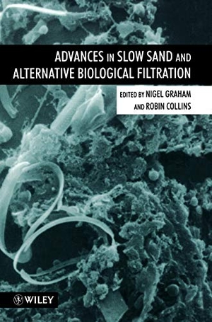 Graham / Collins. Advances in Slow Sand Alternative Biol. John Wiley & Sons, 1996.