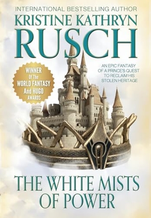 Rusch, Kristine Kathryn. White Mists of Power. Wmg Publishing, Inc., 2025.