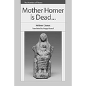 Mother Homer is Dead