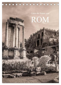 Unter der Sonne von Rom (Tischkalender 2024 DIN A5 hoch), CALVENDO Monatskalender