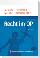 Recht im OP