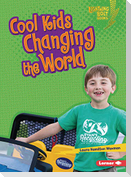 Cool Kids Changing the World