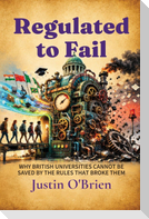 Regulated To Fail