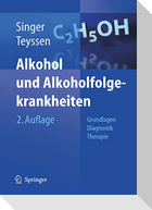 Alkohol und Alkoholfolgekrankheiten