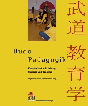 Wolters, Jörg-Michael / Albert Fußmann (Hrsg.). Budopädagogik - Kampf-Kunst in Erziehung, Therapie und Coaching. Ziel- Zentrum F. Interdis, 2008.