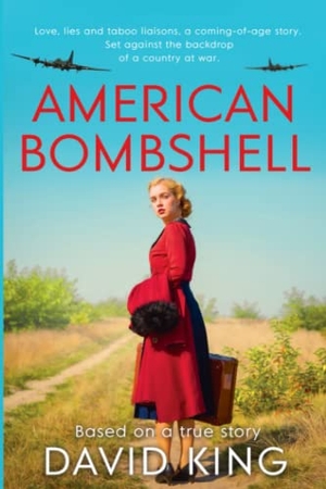King, David. American Bombshell - A 1940's coming-of-age story, inspired by true events. Poolbeg Press Ltd, 2023.