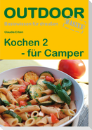 Kochen 2 für Camper. OutdoorHandbuch