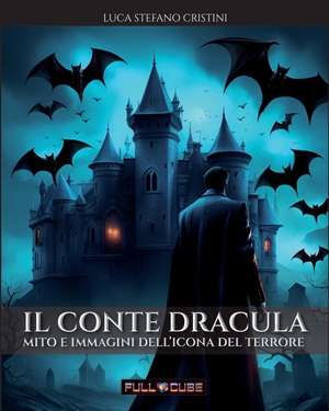 Cristini, Luca Stefano. Il Conte Dracula. Soldiershop, 2023.