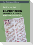 Lelamour Herbal (MS Sloane 5, ff. 13r¿57r)