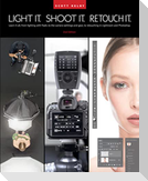 Light It, Shoot It, Retouch It