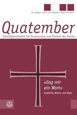 Schwerdtfeger, Helmut / Bayreuther, Sabine et al. 'Sag mir ein Wort' - Geistliche Mütter und Väter. Evangelische Verlagsansta, 2024.