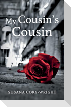 My Cousin's Cousin