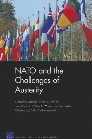 Larrabee, F Stephen / Johnson, Stuart E et al. NATO and the Challenges of Austerity. RAND Corporation, 2012.