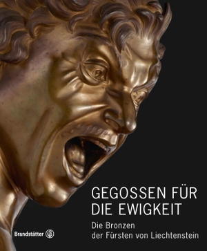 Kräftner, Johann (Hrsg.). Gegossen für die Ewigkeit - Die Bronzen der Fu¨rsten von Liechtenstein. Brandstätter Verlag, 2023.