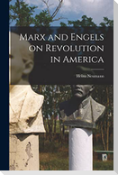 Marx and Engels on Revolution in America