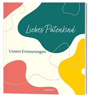 Liebes Patenkind - Unsere Erinnerungen. Camino, 2022.