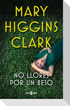 No Llores Por Un Beso / Kiss the Girls and Make Them Cry