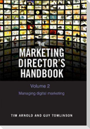 The Marketing Director's Handbook Volume 2