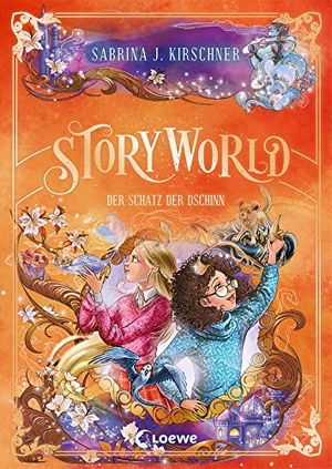 Kirschner, Sabrina J.. StoryWorld (Band 3) - Der Schatz der Dschinn - Willkommen in dem Freizeitpark mit magischen Abenteuern und faszinierenden Themenwelten - Fantasy für Kinder ab 9 Jahren. Loewe Verlag GmbH, 2023.
