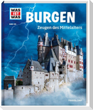 WAS IST WAS Band 106 Burgen, Zeugen des Mittelalters