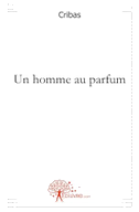 Un homme au parfum