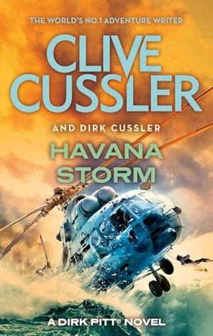 Cussler, Clive / Dirk Cussler. Havana Storm - Dirk Pitt #23. Little, Brown Book Group, 2024.