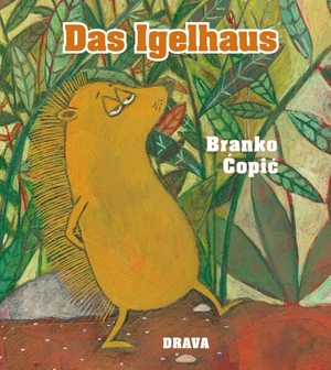 Copic, Branko. Das Häuschen des Igels. Drava Verlag, 2026.