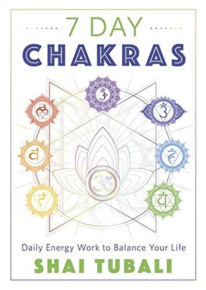 Tubali, Shai. 7 Day Chakras - Daily Energy Work to Balance Your Life. Llewellyn Worldwide, Ltd., 2021.