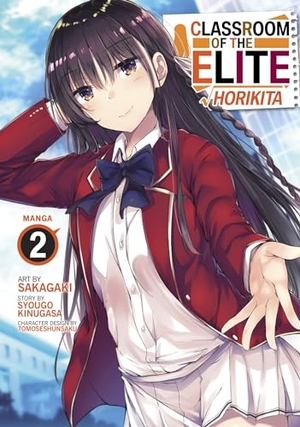 Kinugasa, Syougo. Classroom of the Elite: Horikita (Manga) Vol. 2. Seven Seas Entertainment, 2023.