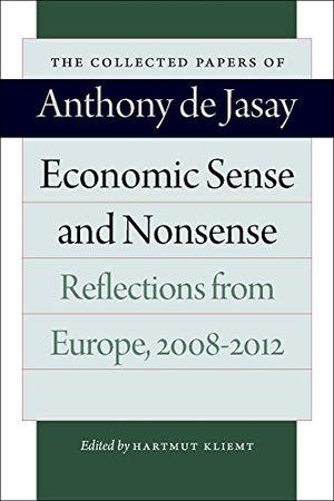 Jasay, Anthony De. Economic Sense and Nonsense. Liberty Fund, 2014.