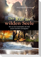 Der Ruf der wilden Seele