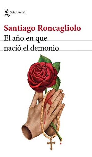 Roncagliolo, Santiago. El Año En Que Nació El Demonio / The Year the Devil Was Born. Planeta Publishing Corp, 2024.