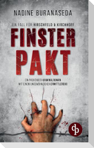 Finsterpakt | Ein packender Kriminalthriller mit einem ungewöhnlichen Ermittler-Duo