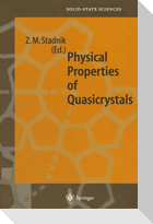 Physical Properties of Quasicrystals