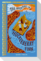 Oxford Children's Classics: The Adventures of Huckleberry Finn