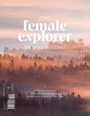 The Female Explorer No 5 - Be Your Wildself. Stiebner Verlag GmbH, 2022.