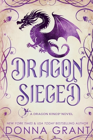 Grant, Donna. Dragon Sieged. DL Grant, LLC, 2026.