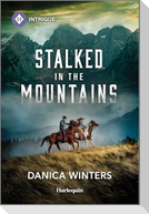 Stalked in the Mountains