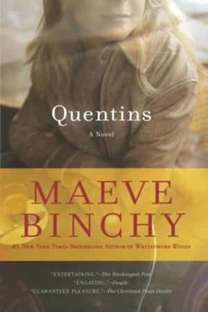 Binchy, Maeve. Quentins. Penguin Publishing Group, 2008.