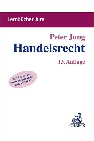 Jung, Peter. Handelsrecht. C.H. Beck, 2023.
