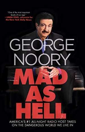 Noory, George. Mad as Hell. St. Martins Press-3PL, 2017.