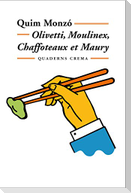 Olivetti, Moulinex, Chaffoteaux et Mauri