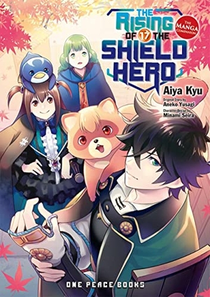 Kyu, Aiya / Aneko Yusagi. The Rising of the Shield Hero Volume 17: The Manga Companion. Social Club Books, 2022.