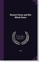 Honest Owen and His Blind Sister